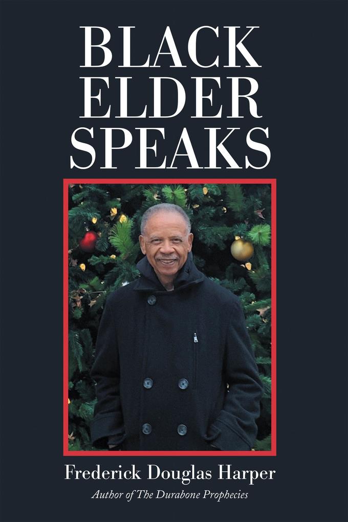 Black Elder Speaks
