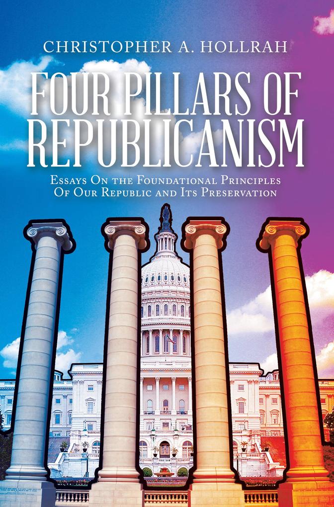 FOUR PILLARS OF REPUBLICANISM