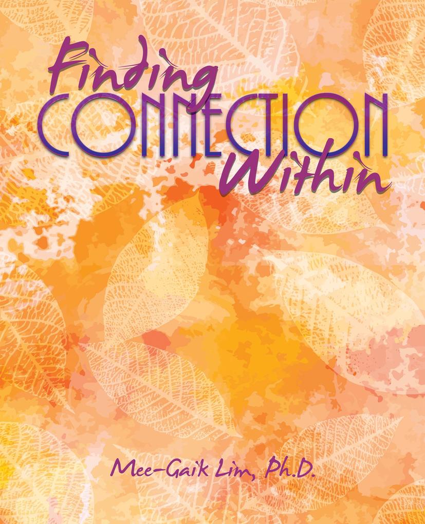 Finding Connection Within
