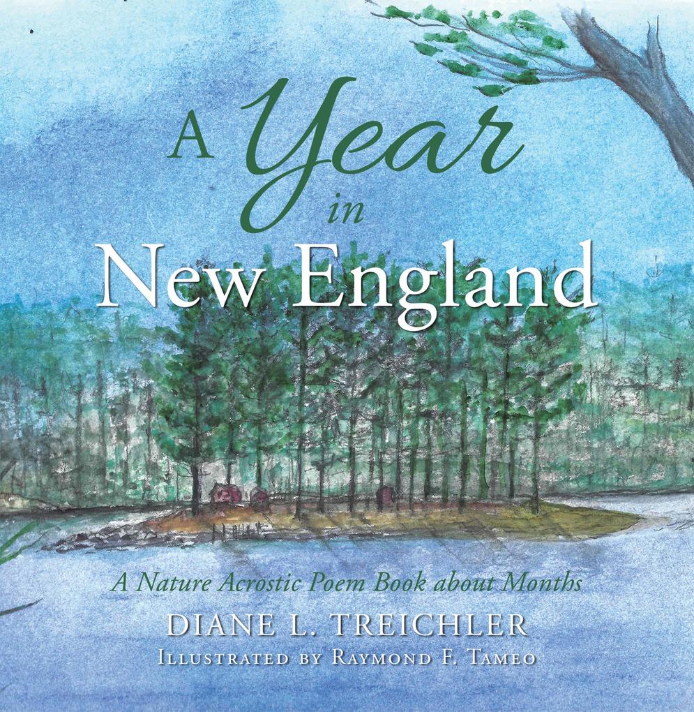 A Year in New England