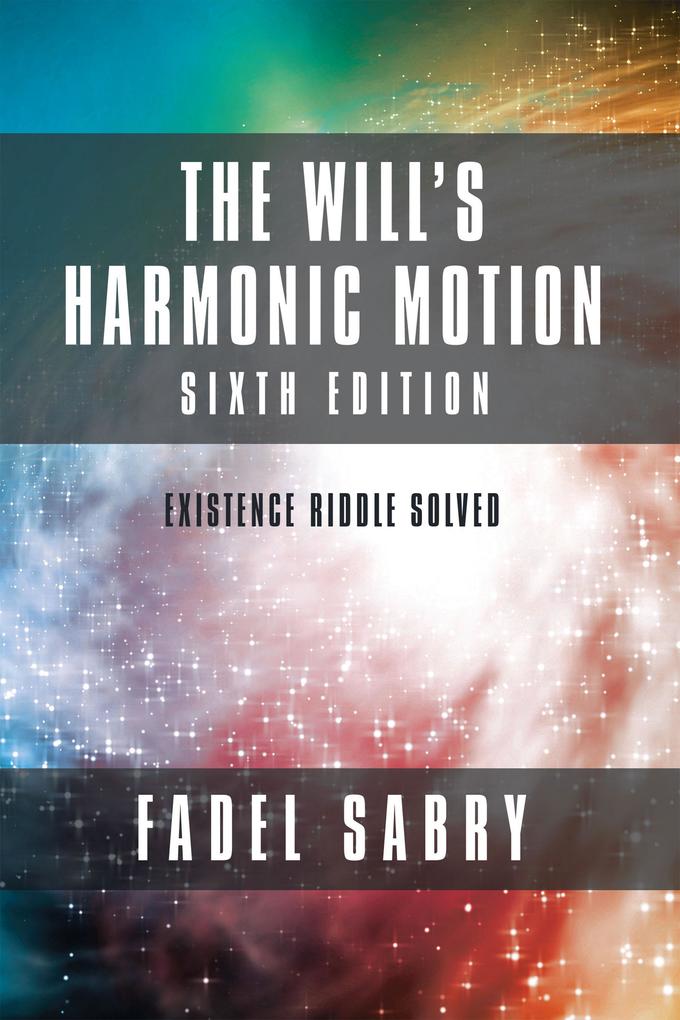 The Will‘s Harmonic Motion