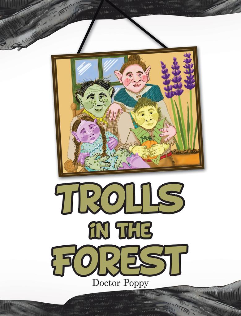 Trolls in the Forest