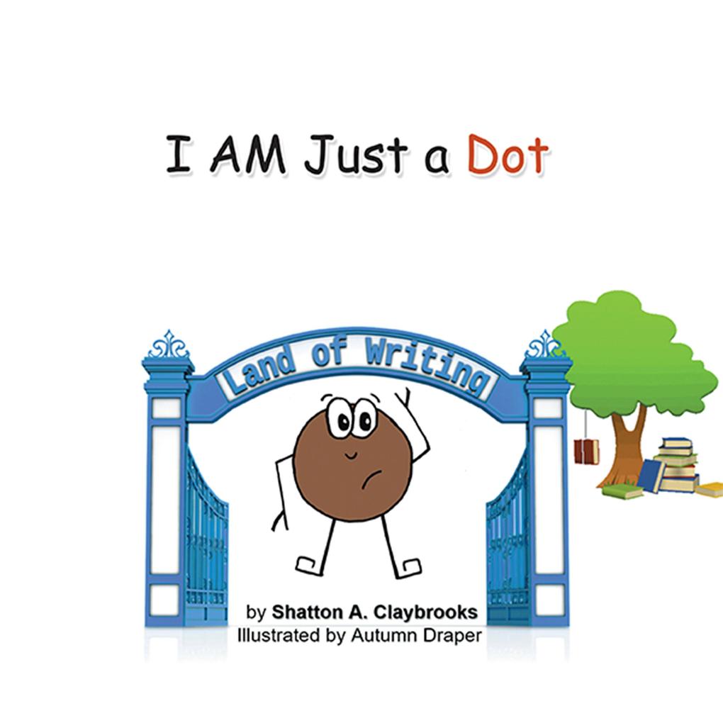 I Am Just a Dot