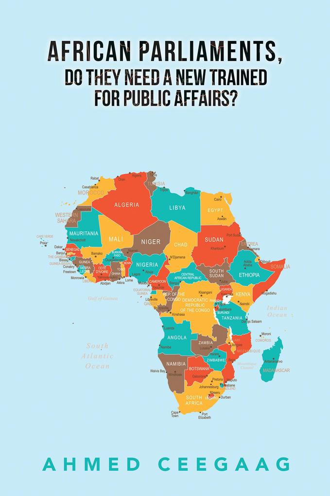 African Parliaments Do They Need a New Trained for Public Affairs?