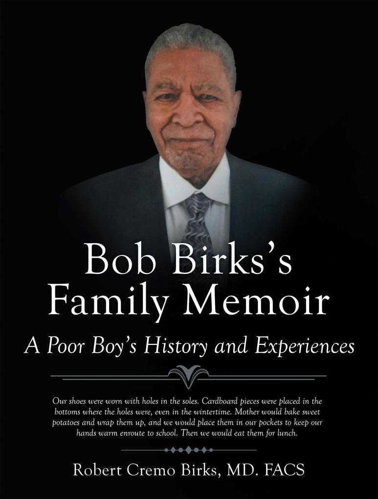 Bob Birks‘s Family Memoir