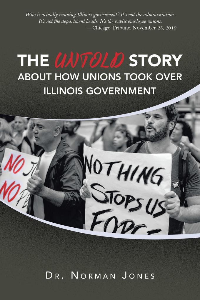 The Untold Story About How Unions Took over Illinois Government