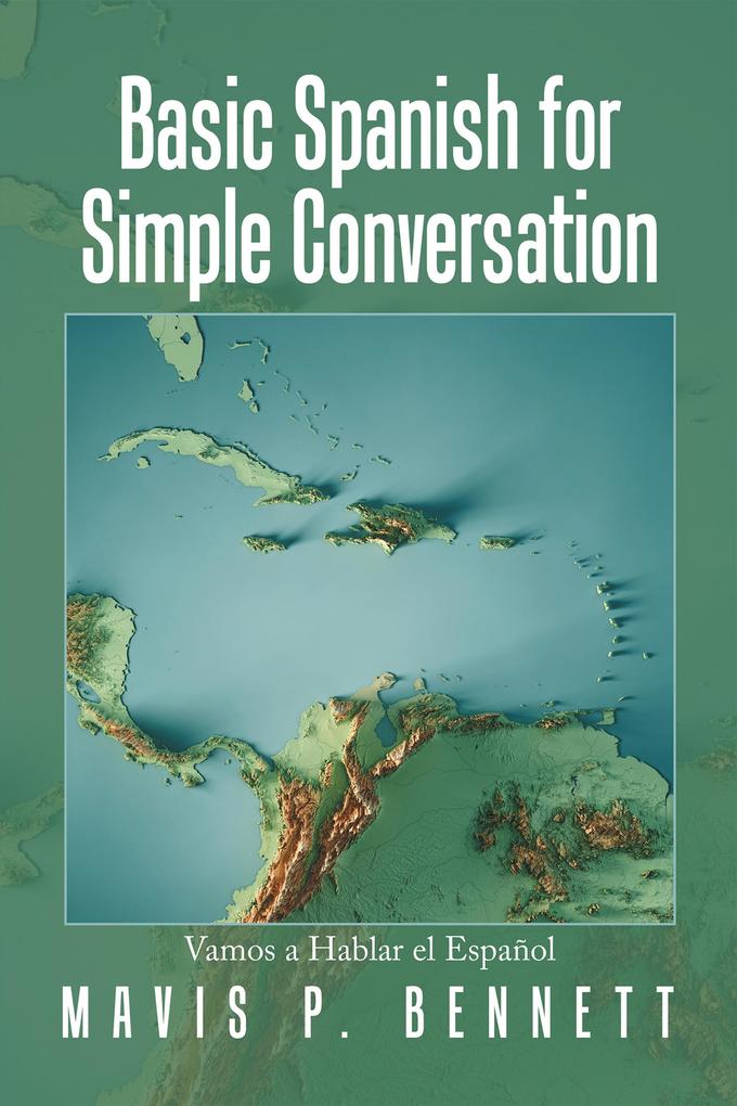 Basic Spanish for Simple Conversation