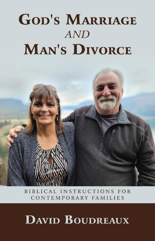 God‘s Marriage and Man‘s Divorce