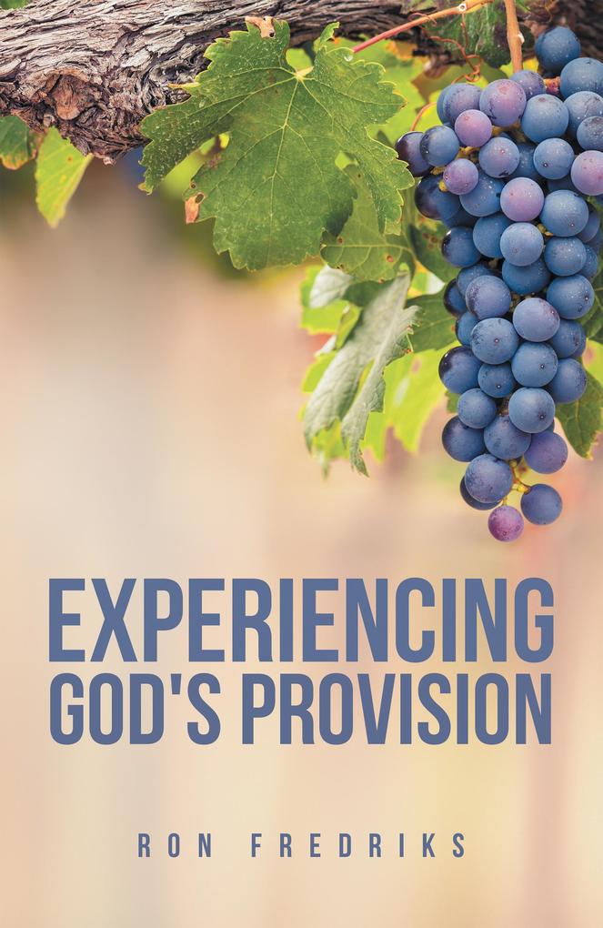 Experiencing God‘s Provision
