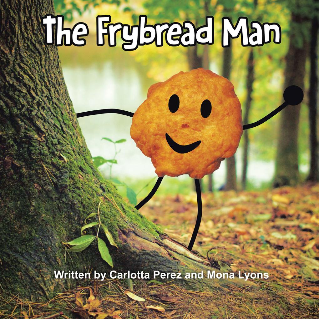 The Frybread Man