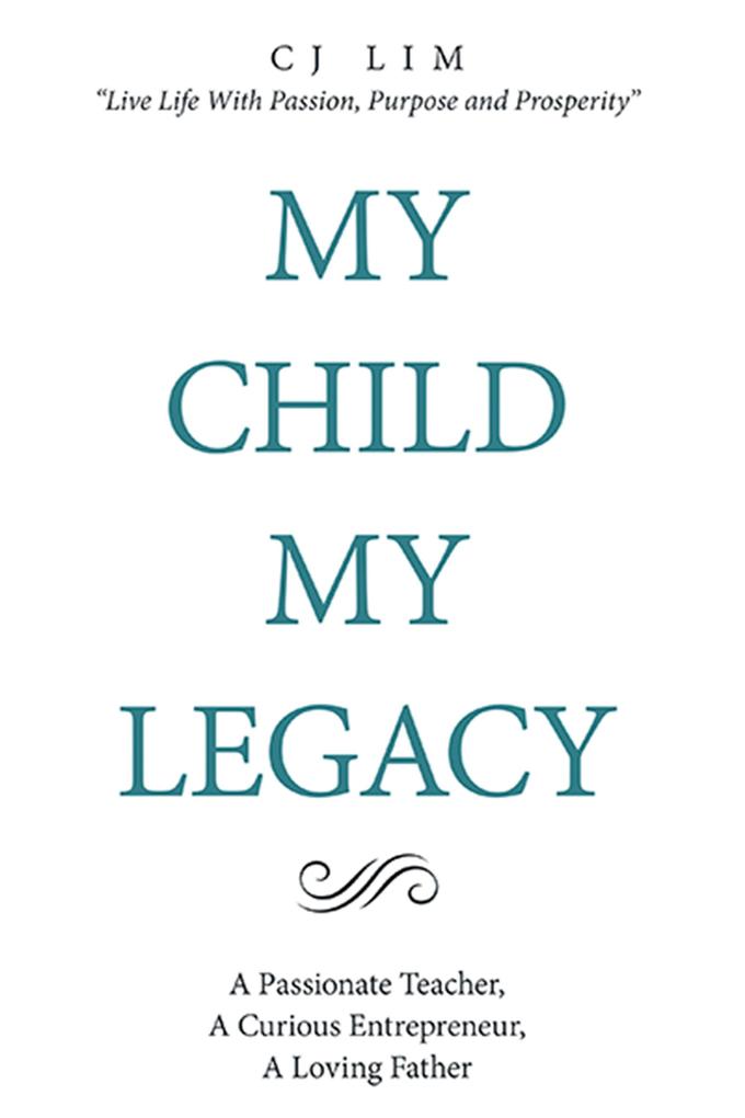 My Child My Legacy