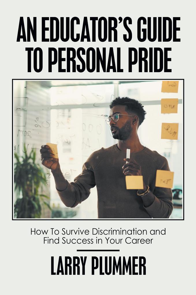 An Educator‘s Guide to Personal Pride