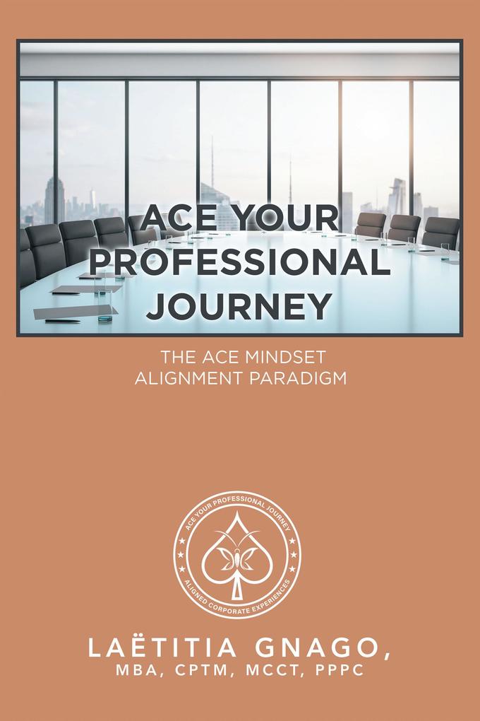 Ace Your Professional Journey