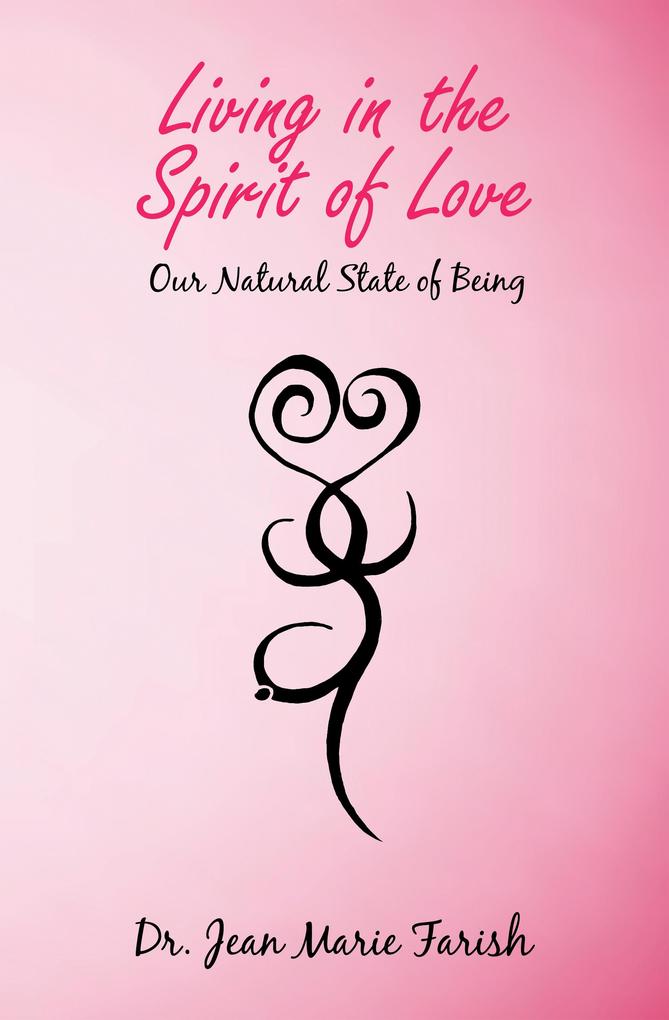 Living in the Spirit of Love