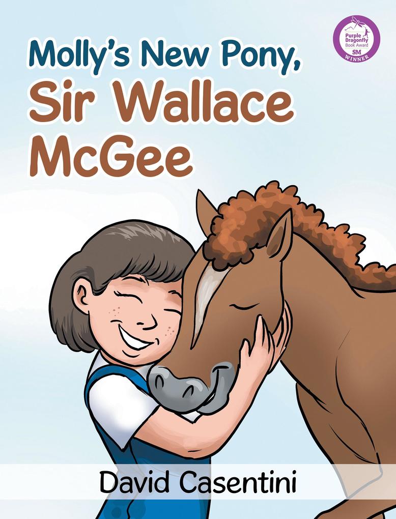 Molly‘s New Pony Sir Wallace McGee