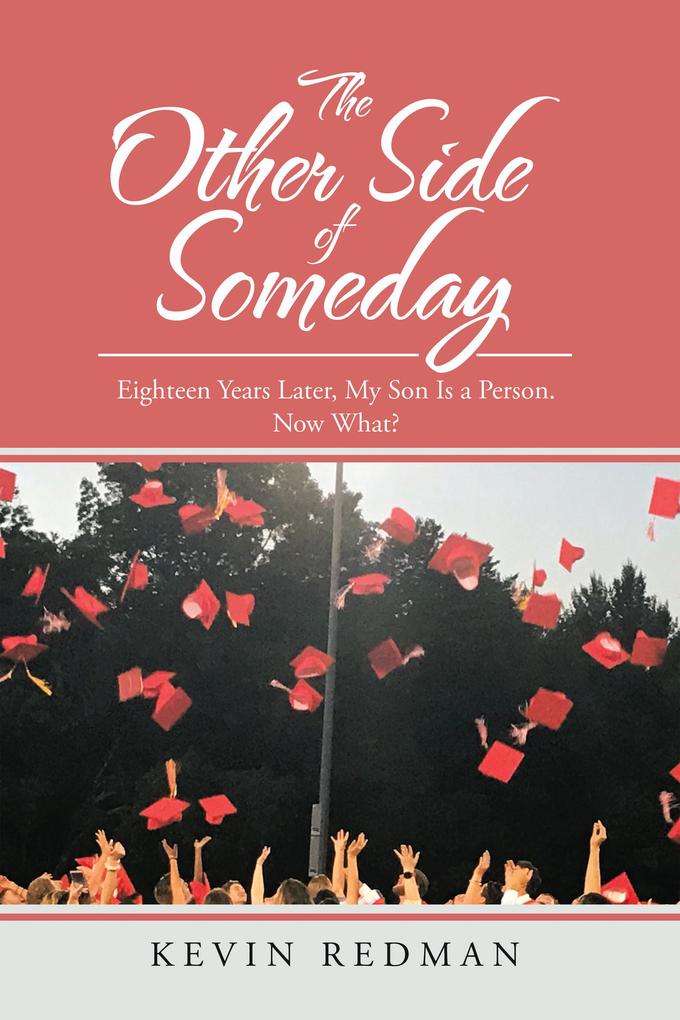 The Other Side of Someday