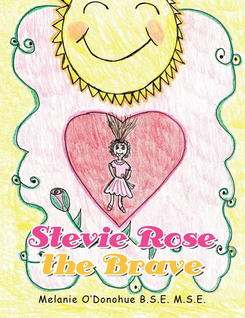 Stevie Rose the Brave