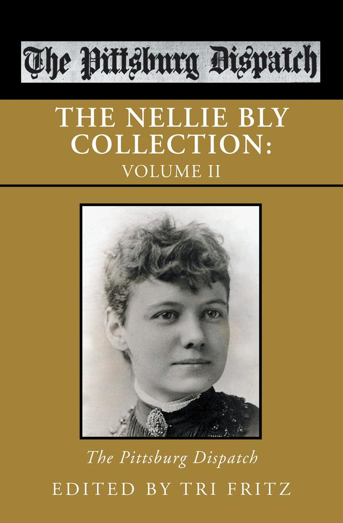 The Nellie Bly Collection