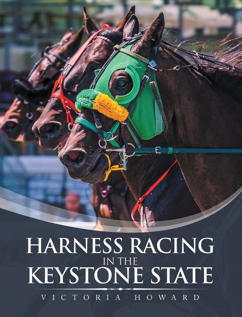 Harness Racing in the Keystone State