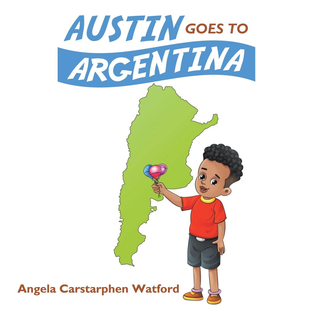 Austin Goes to Argentina