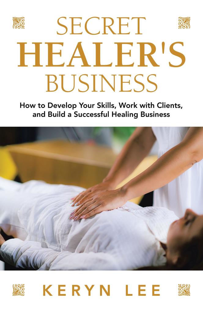 Secret Healer‘s Business