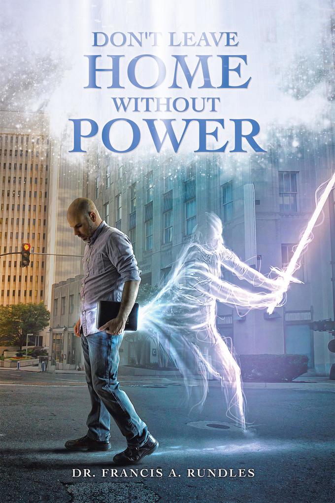 Don't Leave Home Without Power