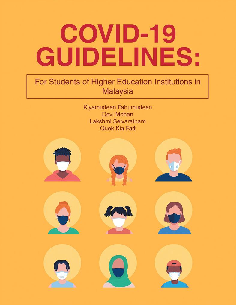 COVID-19 GUIDELINES: for students of higher education institutions in Malaysia