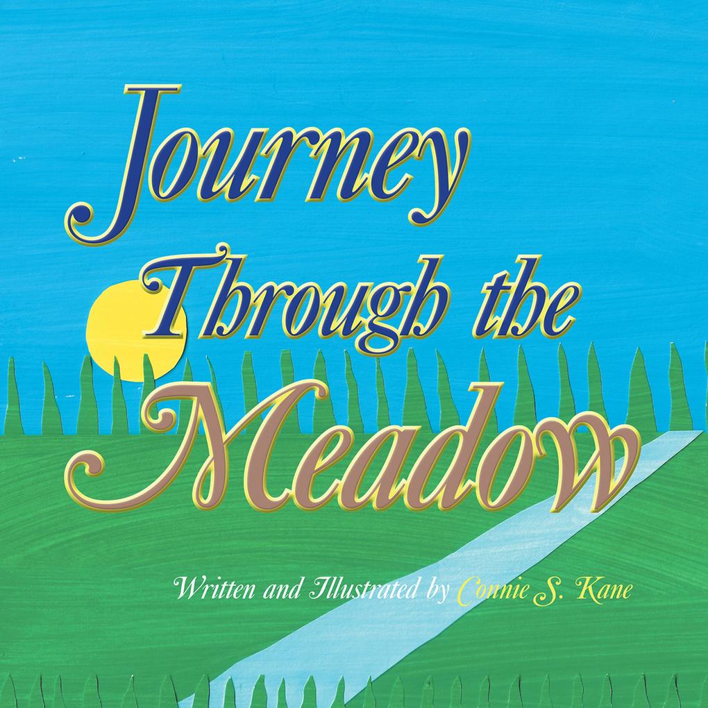 Journey Through the Meadow