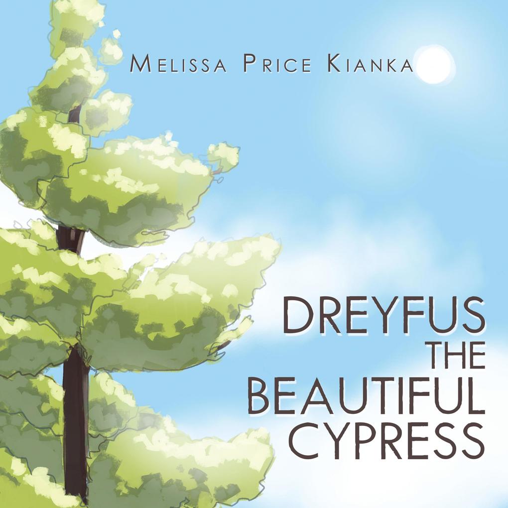Dreyfus the Beautiful Cypress