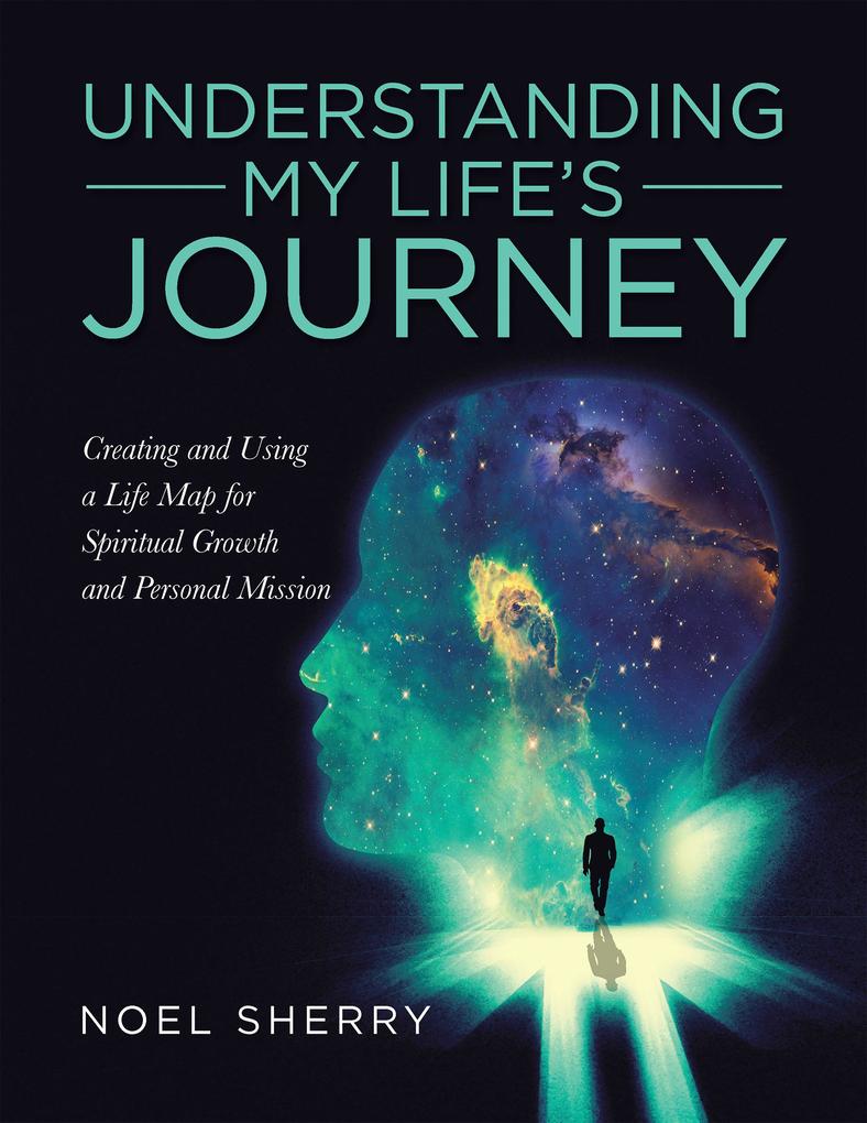 Understanding My Life‘s Journey