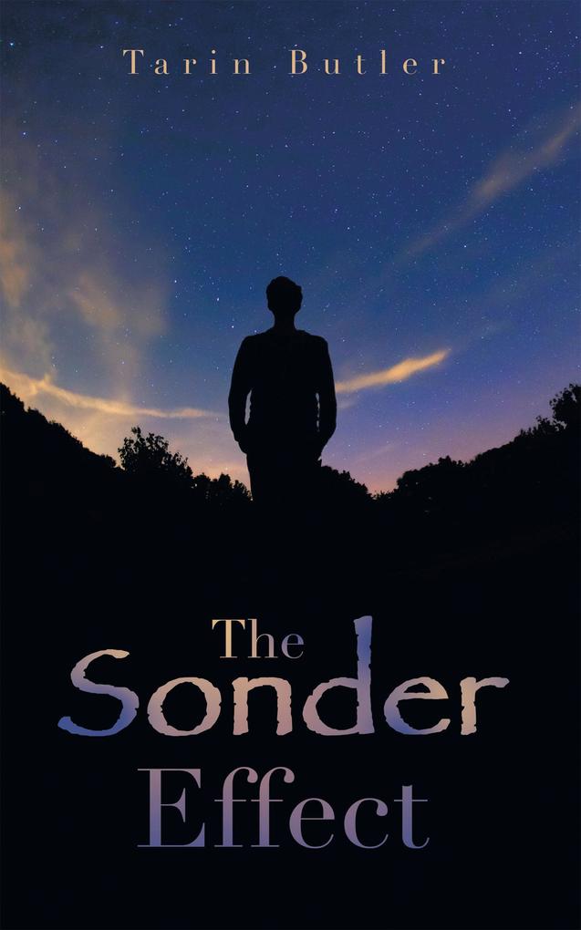 The Sonder Effect