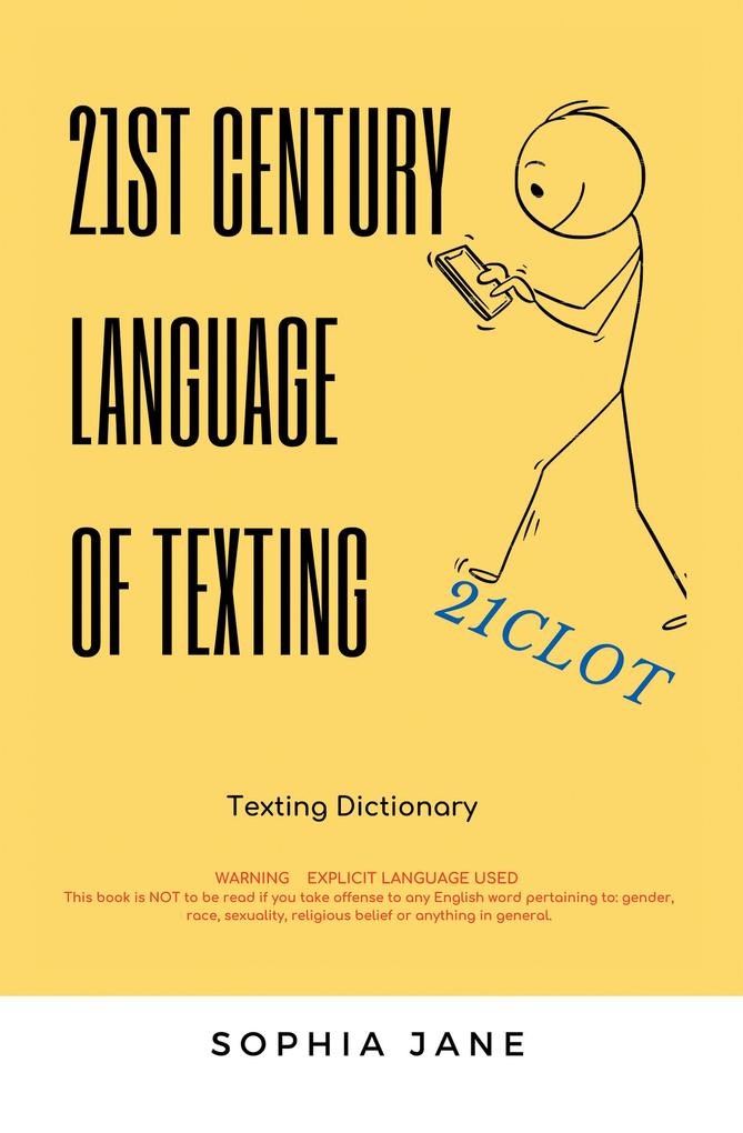 21St Century Language of Texting