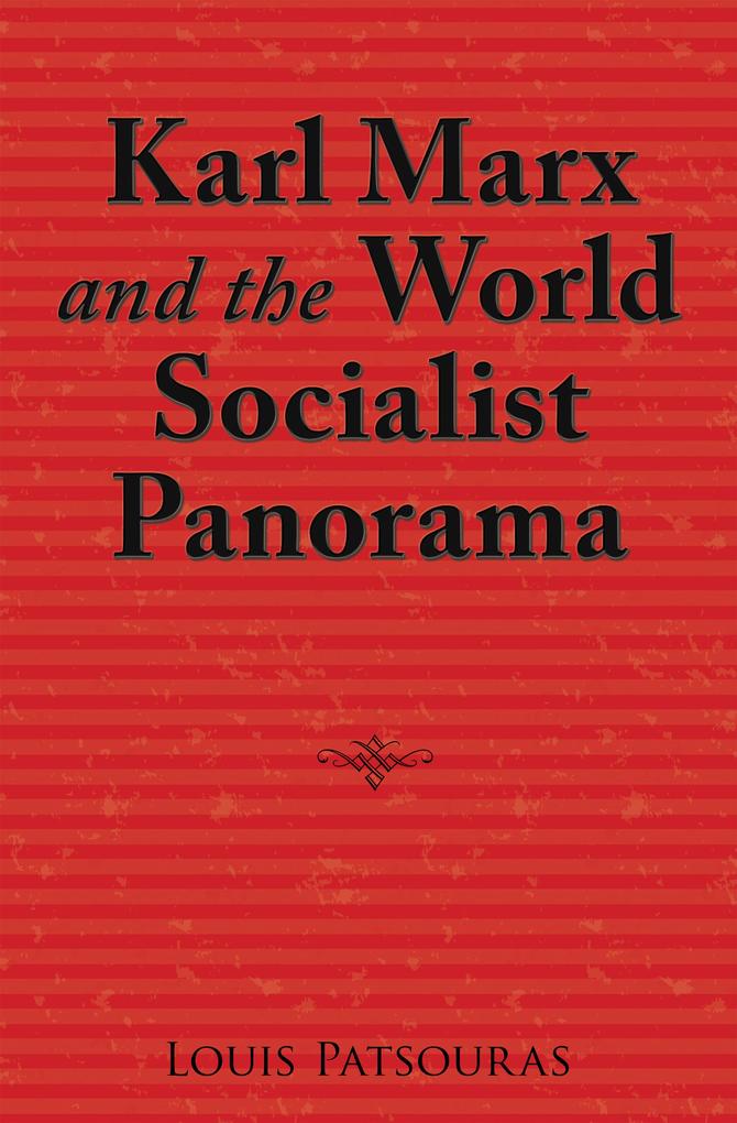 Karl Marx and the World Socialist Panorama