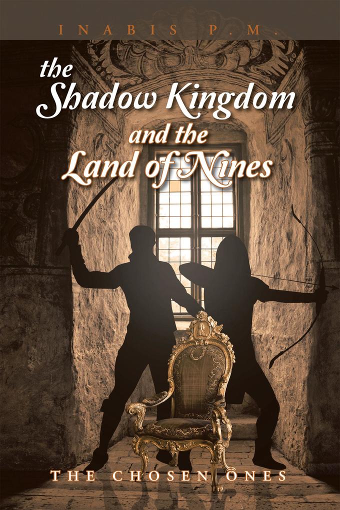 The Shadow Kingdom and the Land of Nines