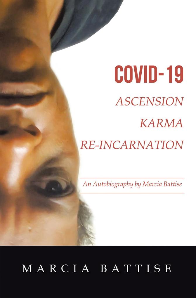 Covid-19 Ascension Karma Re-Incarnation