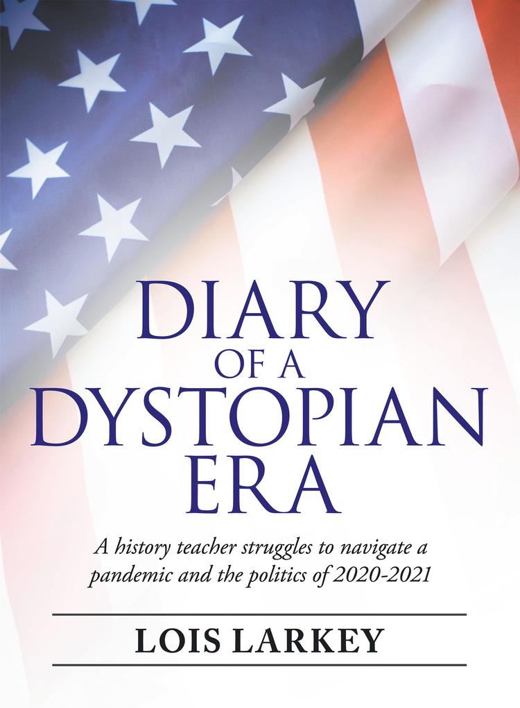 Diary of a Dystopian Era