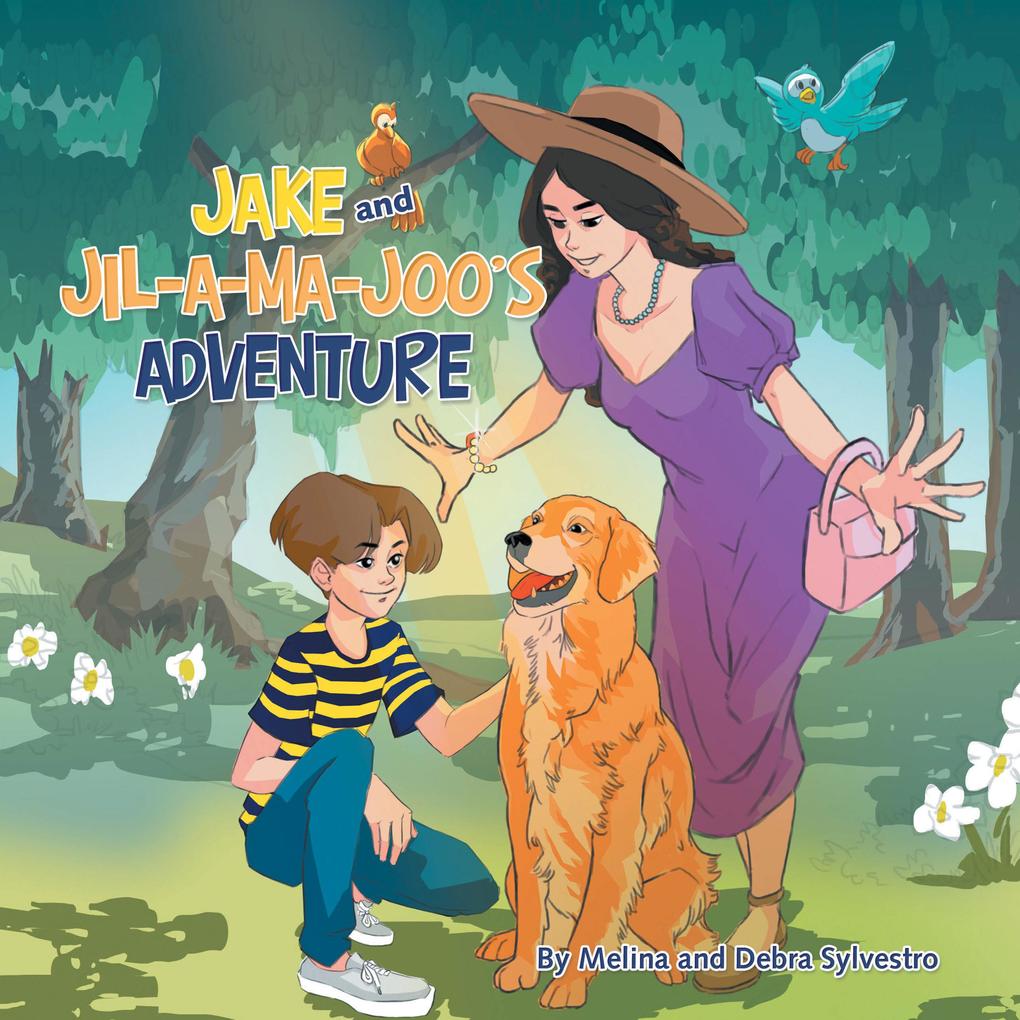 Jake and Jil-A-Ma-Joo‘s Adventure