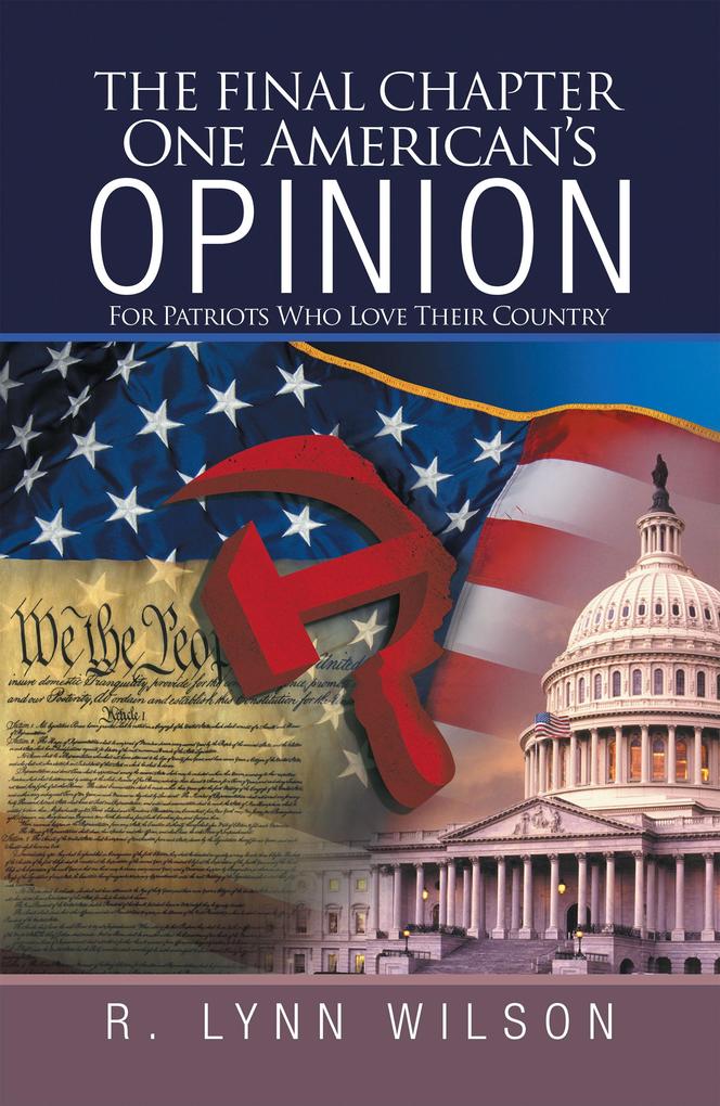 The Final Chapter One American‘s Opinion