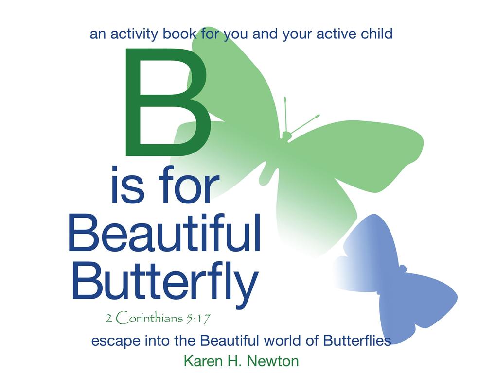B Is for Beautiful Butterfly