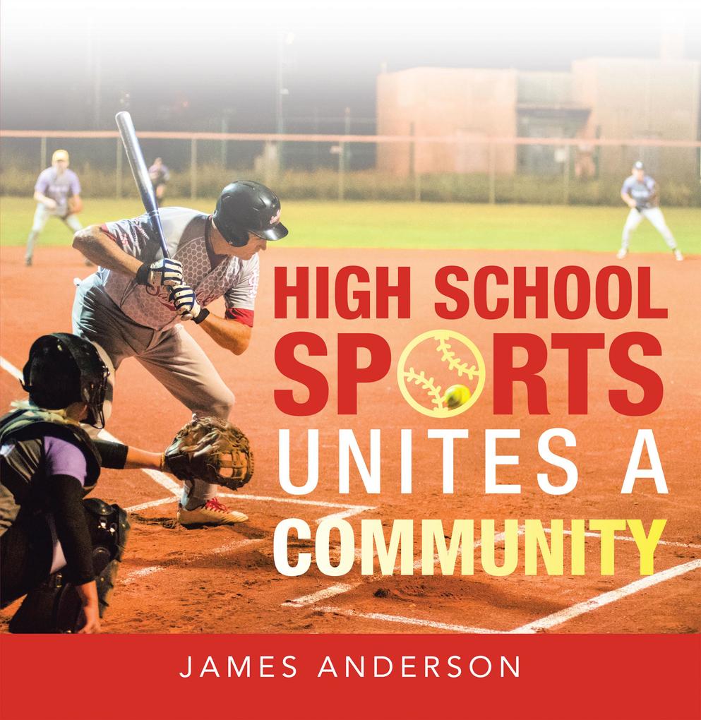 High School Sports Unites a Community