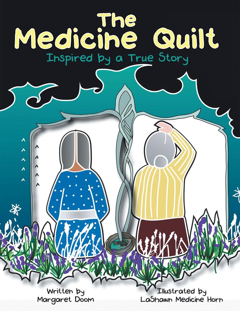 The Medicine Quilt