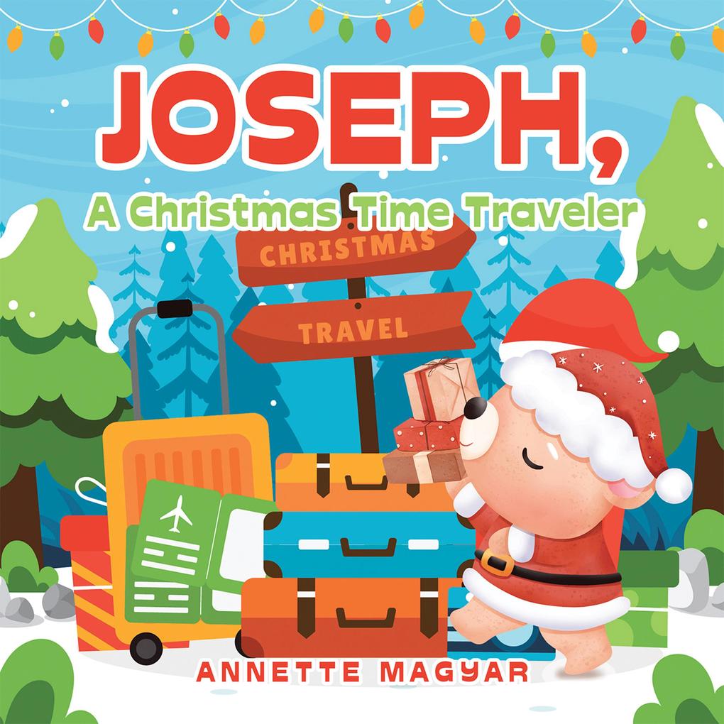 Joseph a Christmas Time Traveler