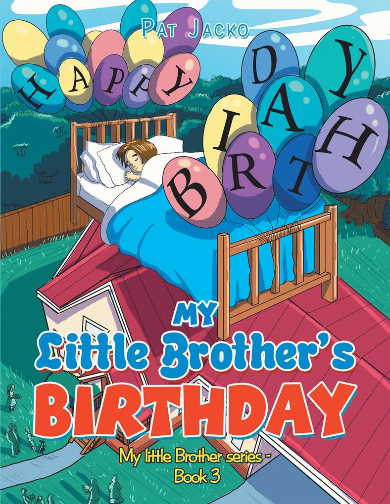 My Little Brother‘s Birthday