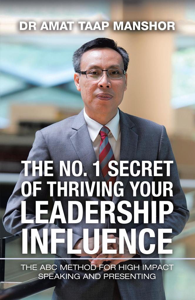 The No. 1 Secret of Thriving Your Leadership Influence