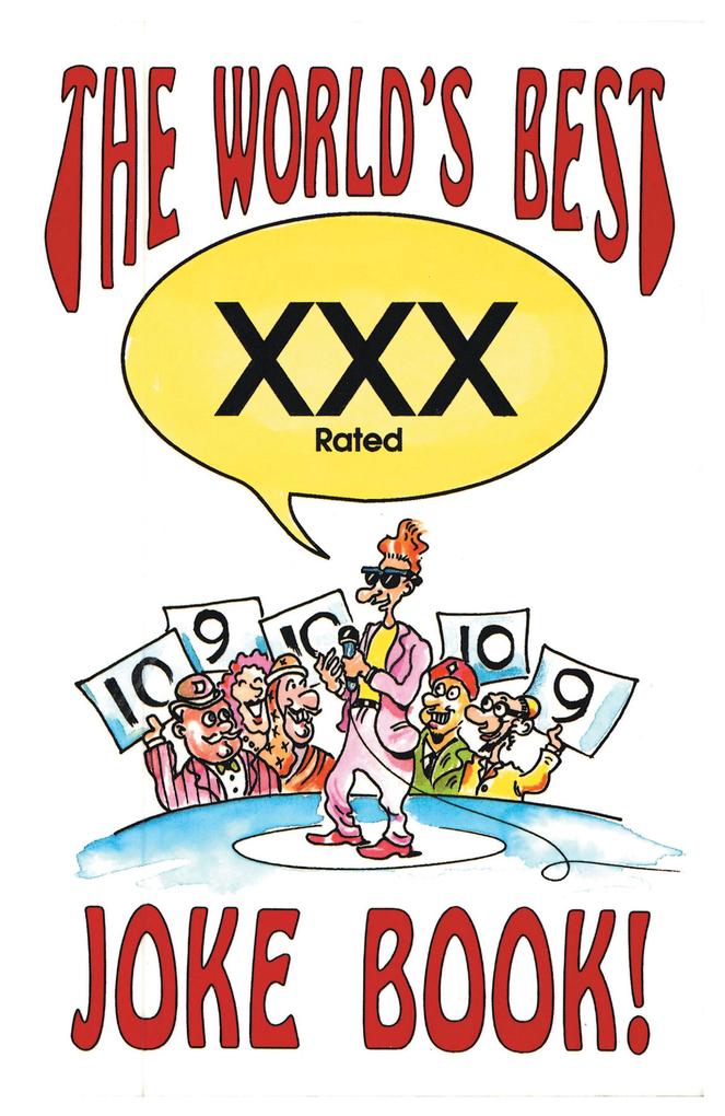 The World‘s Best Xxx Rated Joke Book