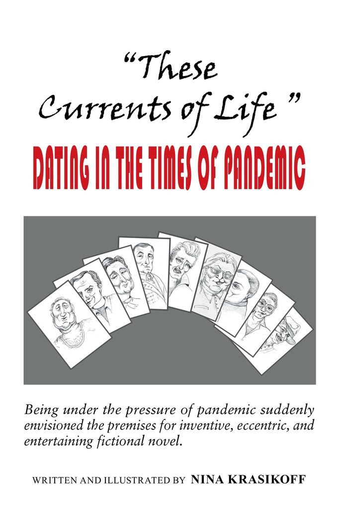 These Currents of Life  or Dating in the Times of Pandemic