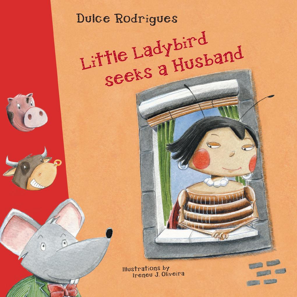 Little Ladybird Seeks a Husband