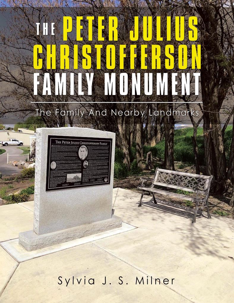 The Peter Julius Christofferson Family Monument