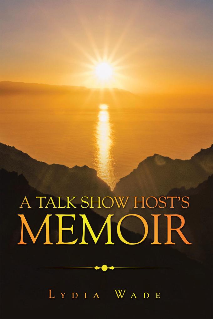 A Talk Show Host‘s Memoir