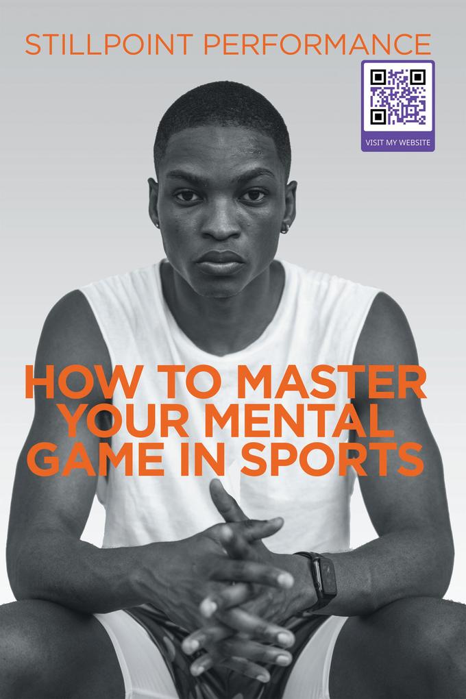 How to Master Your Mental Game in Sports